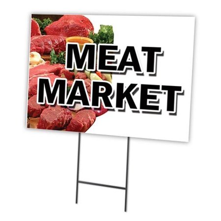 SIGNMISSION Meat Market Yard Sign & Stake outdoor plastic coroplast window, C-1824 Meat Market C-1824 Meat Market